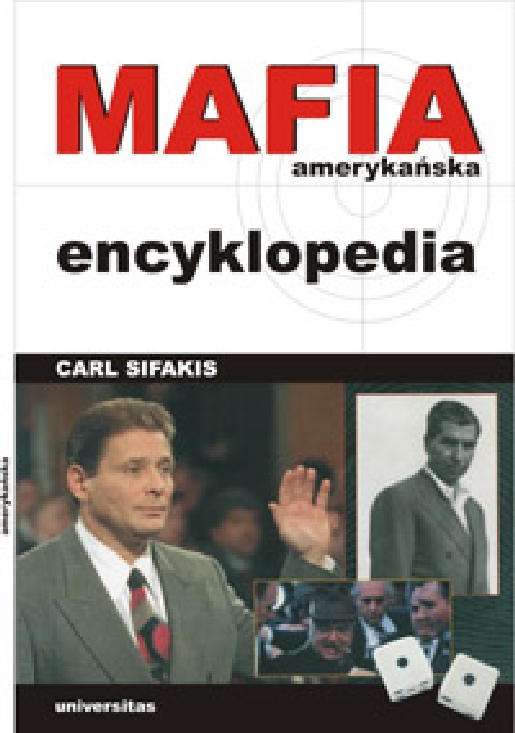Mafia amerykańska. Encyklopedia