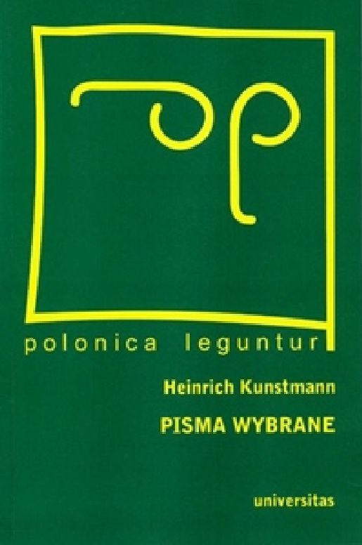 Pisma wybrane (Heinrich Kunstmann)