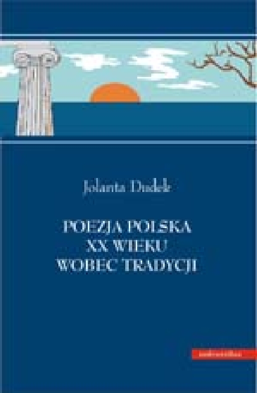 Poezja polska XX wieku wobec tradycji