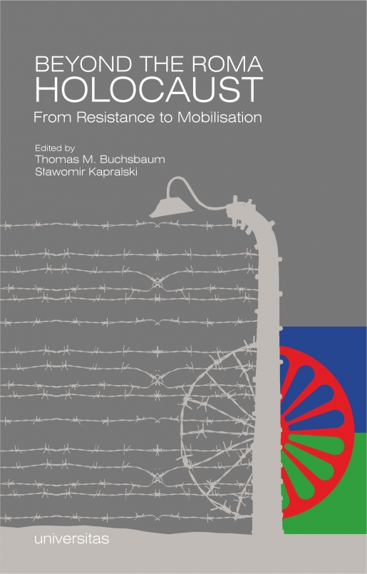 Beyond the Roma Holocaust: From Resistance to Mobilisation