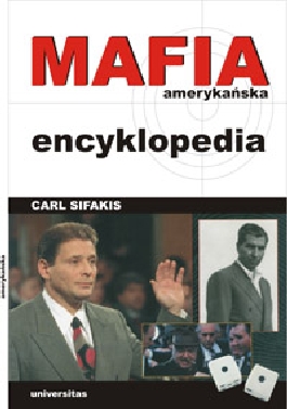 Mafia amerykańska. Encyklopedia