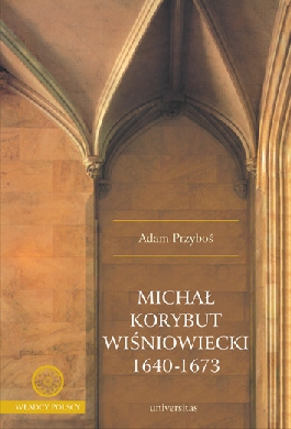 Michał Korybut Wiśniowiecki 1640-1673