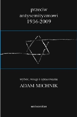 Przeciw antysemityzmowi 1936-2009 (tom 1-3)