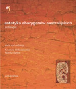 Estetyka Aborygenów australijskich. Antologia