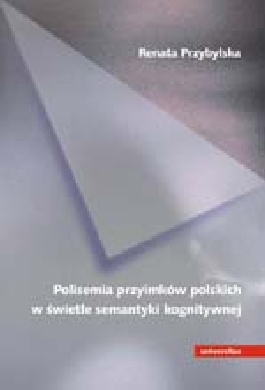 Polisemia przyimków polskich w świetle semantyki kognitywnej