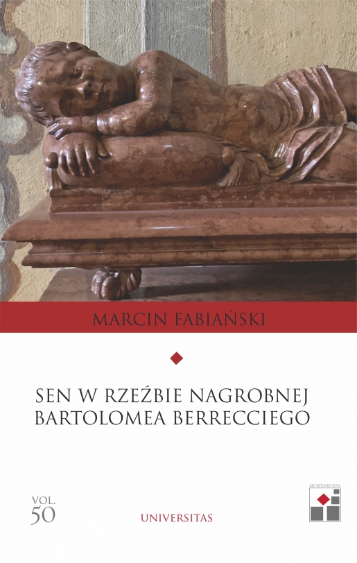 Sen w rzeźbie nagrobnej Bartłomieja Berrecciego   
