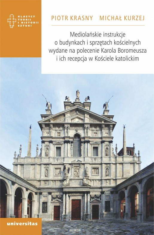 Mediolańskie instrukcje o budynkach i sprzętach kościelnych wydane na polecenie Karola Boromeusza i ich recepcja w Kościele katolickim
