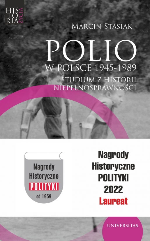 Polio w Polsce 1945-1989. Studium z historii niepełnosprawności 