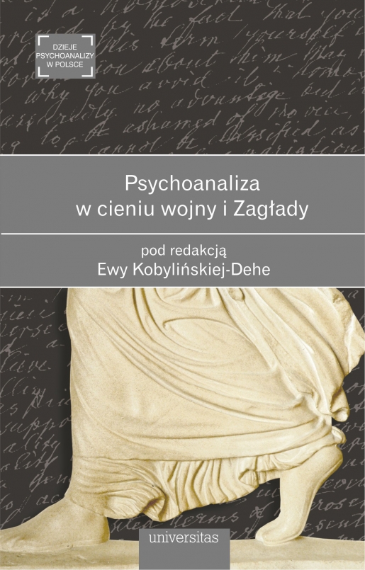 Psychoanaliza w cieniu wojny i Zagłady 