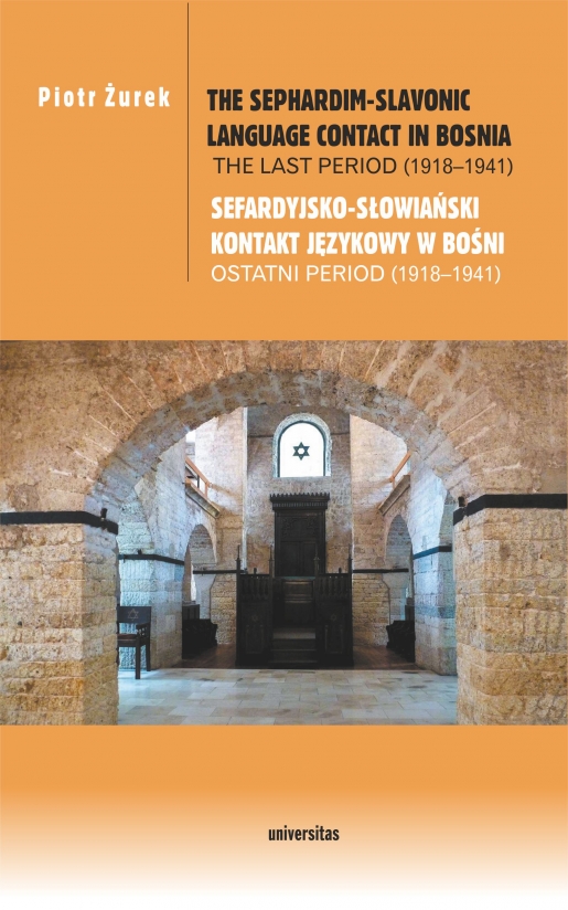 The Sephardim-Slavonic language contact in Bosnia. The last period (1918-1941) / Sefardyjsko-słowiański kontakt językowy w Bośni. Ostatni period (1918-1941)