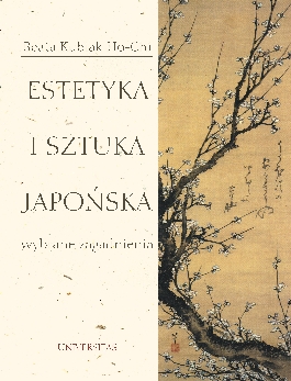 Estetyka i sztuka japońska. Wybrane zagadnienia