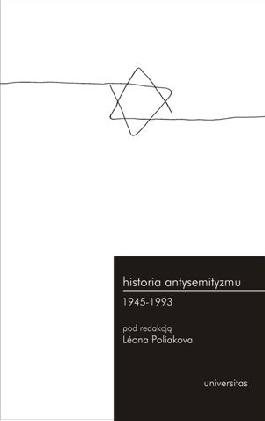 Historia antysemityzmu (t. 3) 1945-1993