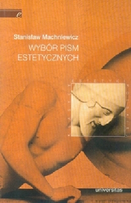 Wybór pism estetycznych (Stanisław Machniewicz)