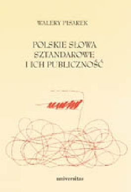 Polskie słowa sztandarowe i ich publiczność
