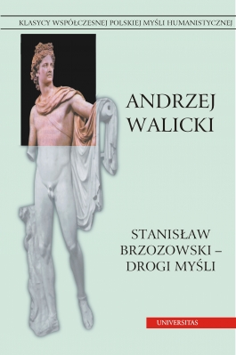 Stanisław Brzozowski - drogi myśli. Prace wybrane, tom 3