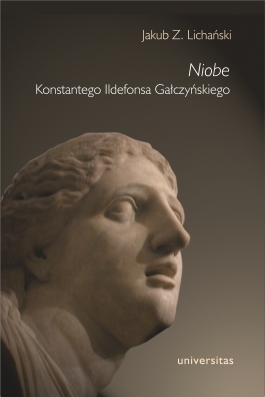„Niobe” Konstantego Ildefonsa Gałczyńskiego