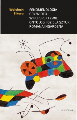 Fenomenologia gry wideo w perspektywie ontologii dzieła sztuki Romana Ingardena